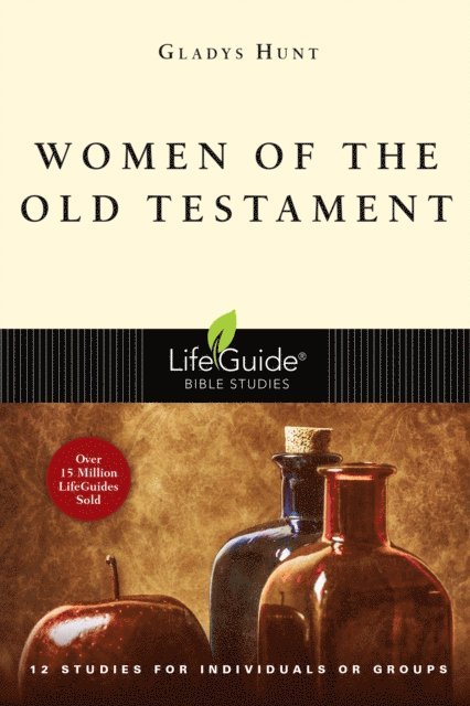 Gladys Hunt - Women of the Old Testament, E-bok