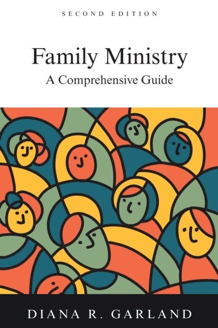 Diana R. Garland - Family Ministry, E-bok