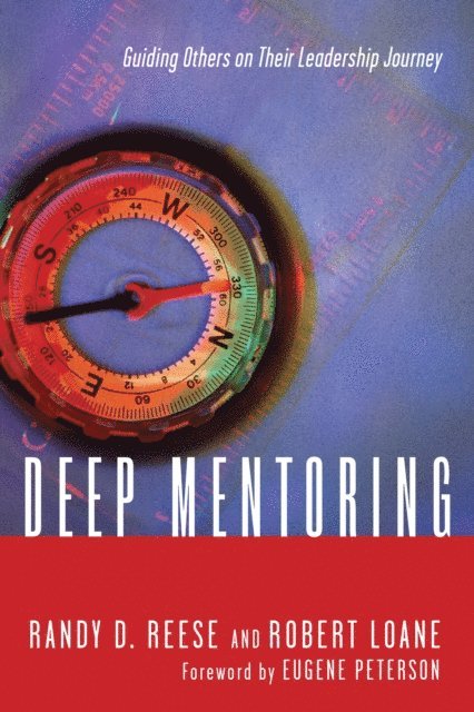 Robert Loane, Randy D. Reese - Deep Mentoring, E-bok