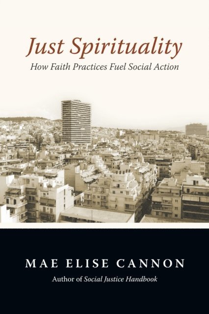 Mae Elise Cannon - Just Spirituality, E-bok