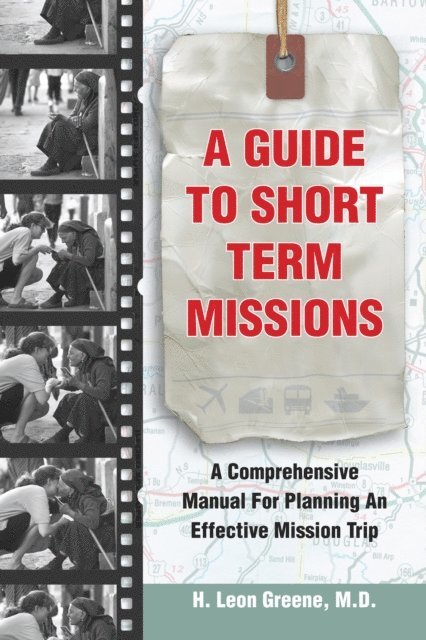 H. Leon Greene - Guide to Short-Term Missions, E-bok