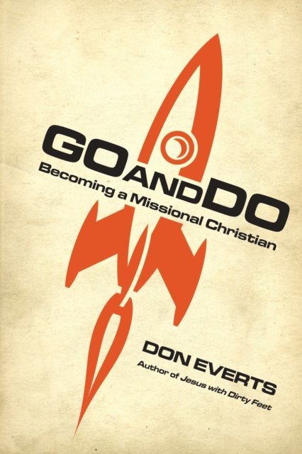 Don Everts - Go and Do, E-bok