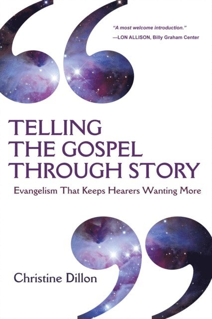 Christine Dillon - Telling the Gospel Through Story, E-bok