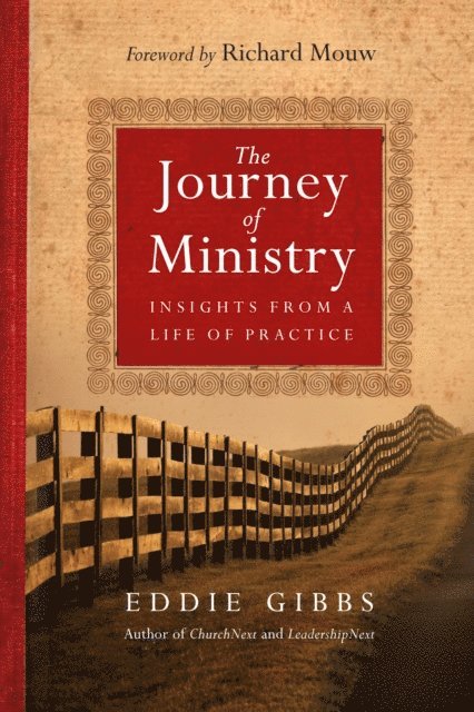 Eddie Gibbs - Journey of Ministry, E-bok