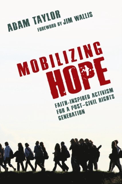 Adam Taylor - Mobilizing Hope, E-bok