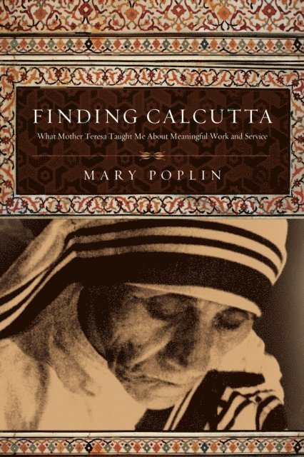 Mary Poplin - Finding Calcutta, E-bok