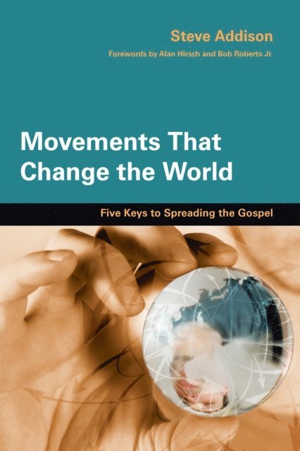 Steve Addison - Movements That Change the World, E-bok