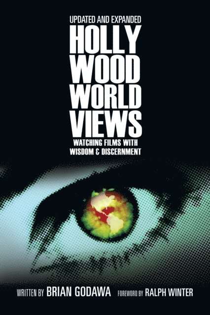 Brian Godawa - Hollywood Worldviews, E-bok