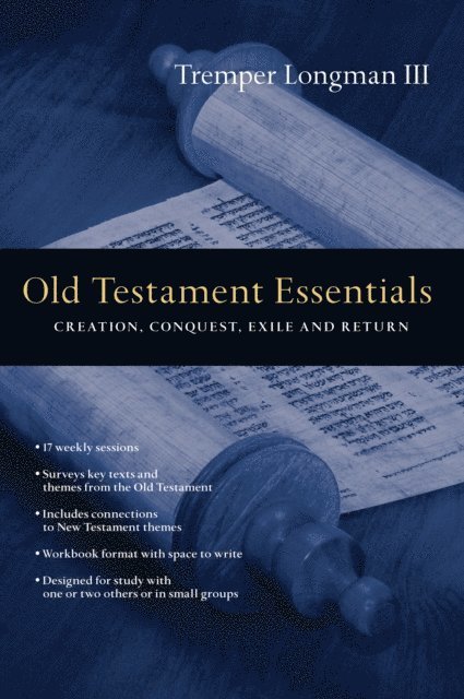Tremper Longman III - Old Testament Essentials, E-bok