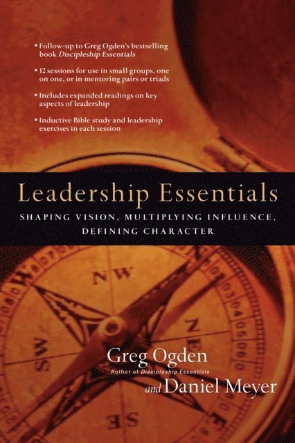 Daniel Meyer, Greg Ogden - Leadership Essentials, E-bok