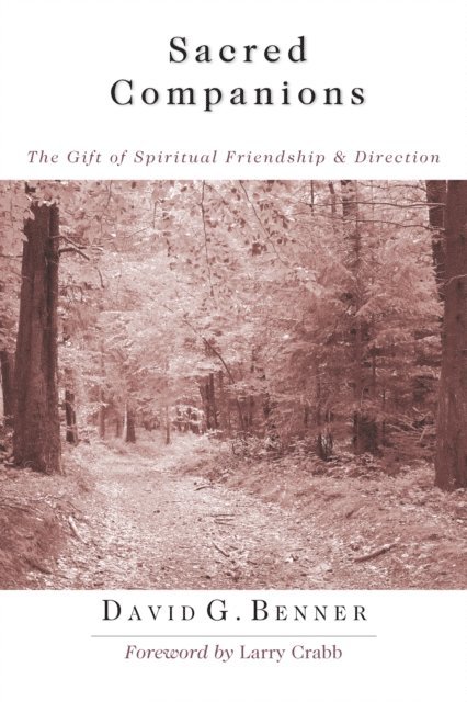 David G. Benner - Sacred Companions, E-bok