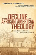 Decline of African American Theology