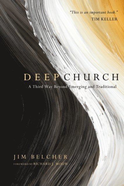Jim Belcher - Deep Church, E-bok