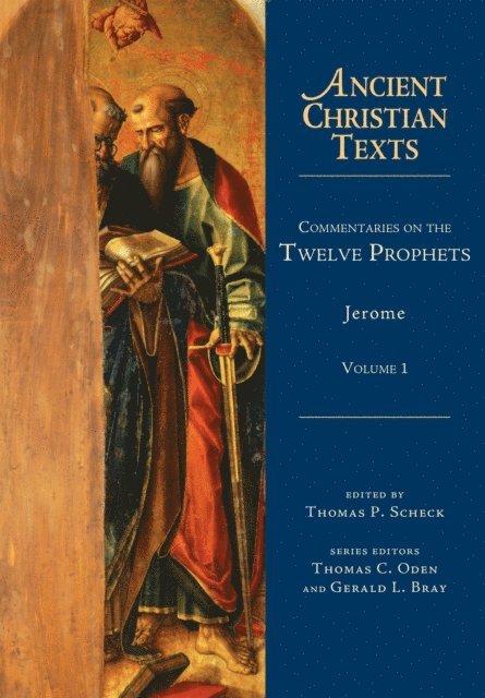 Jerome, Thomas P. Scheck - Commentaries on the Twelve Prophets, E-bok