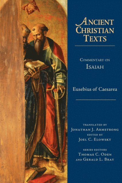 Eusebius of Caesarea, Joel C. Elowsky - Commentary on Isaiah, E-bok