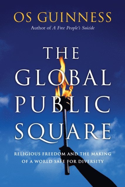 Os Guinness - Global Public Square, E-bok