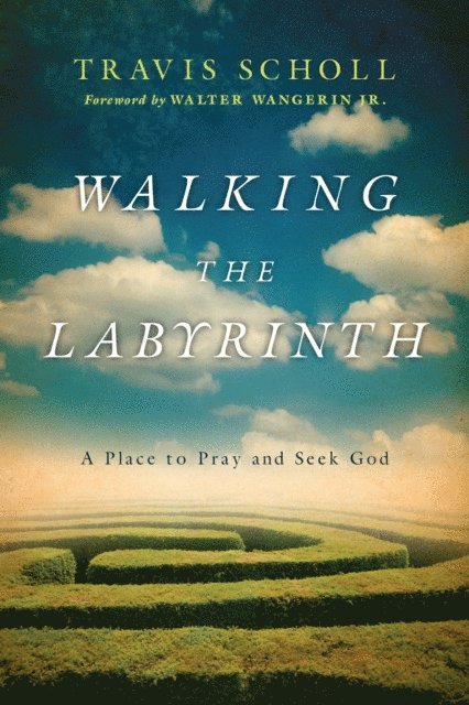 Travis Scholl - Walking the Labyrinth, E-bok
