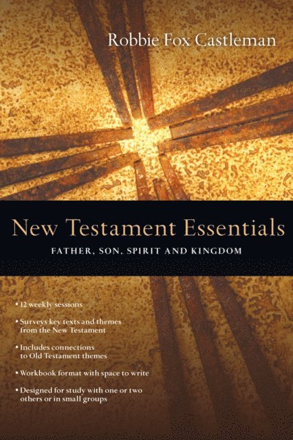 Robbie F. Castleman - New Testament Essentials, E-bok
