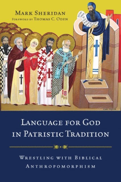 Mark Sheridan - Language for God in Patristic Tradition, E-bok