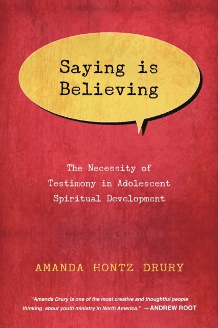 Amanda Hontz Drury - Saying Is Believing, E-bok