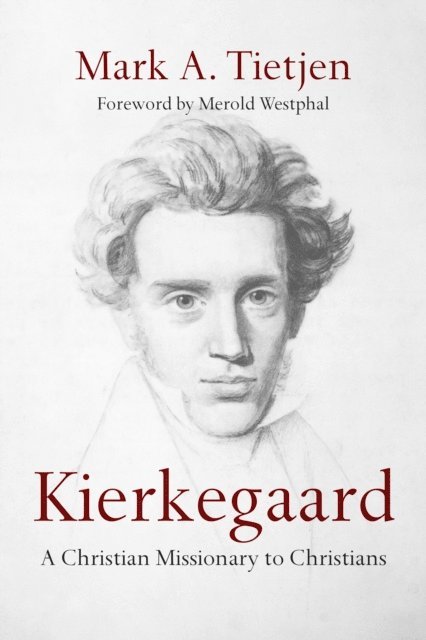 Mark A. Tietjen - Kierkegaard, E-bok