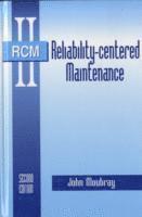 John Moubray - Reliability-Centered Maintenance, Inbunden