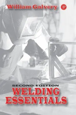 William Galvery - Welding Essentials, Häftad. Tillgänglighet: Lägg i varukorg