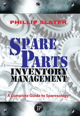 Phillip Slater - Spare Parts Inventory Management, Inbunden