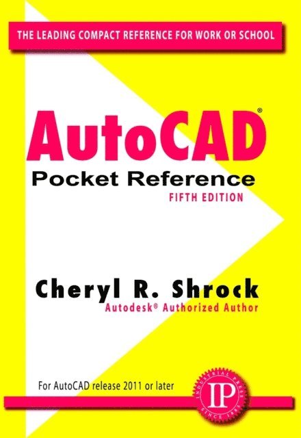 Cheryl R. Shrock - AutoCAD(R) Pocket Reference, E-bok