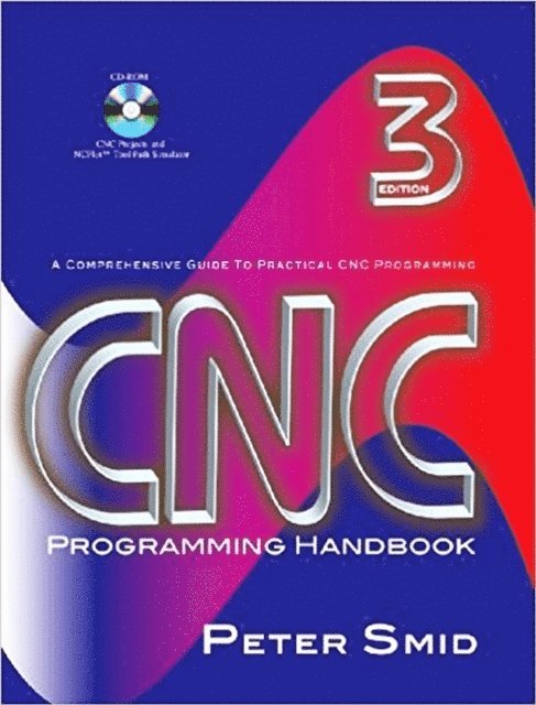 Peter Smid - CNC Programming Handbook, E-bok