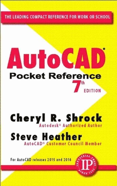 Steve Heather, Cheryl R. Shrock - AutoCAD(R) Pocket Reference, E-bok