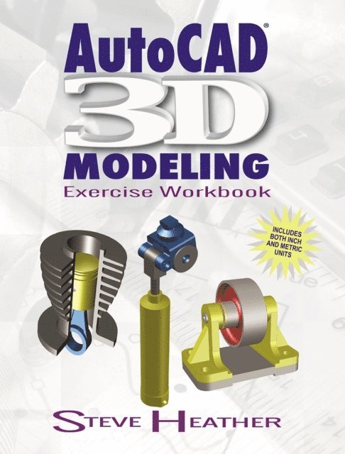 Steve Heather - AutoCAD(R) 3D Modeling, E-bok