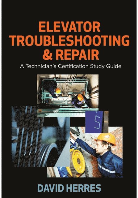 David Herres - Elevator Troubleshooting & Repair, E-bok