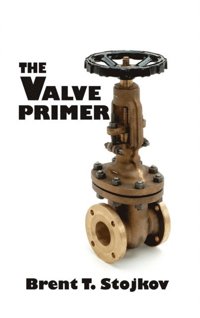 Brent Stojkov - Valve Primer, E-bok