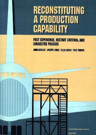 John Birkler, etc., et al - Reconstituting a Production Capability, Häftad. Tillgänglighet: Tillfälligt slut
