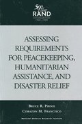 Assessing Requirements for Peacekeeping, Humanitarian Assistance and Disaster Relief