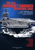 U.S.Aircraft Carrier Industrial Base