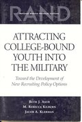 Attracting College-bound Youth into the Military