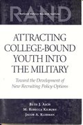 Attracting College-bound Youth into the Military