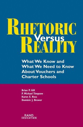 Michael Timpane, Brian Gill, Dominic Brewer, Karen E. Ross - Rhetoric Versus Reality, Häftad. Tillgänglighet: Tillfälligt slut