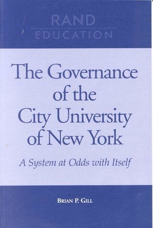 Brian P. Gill - Governance of the City University of New York, Häftad. Tillgänglighet: Tillfälligt slut