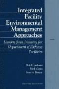 Integrated Facility Environmental Management Approaches
