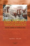 Indonesia's Transformation and the Stability of Southeast Asia