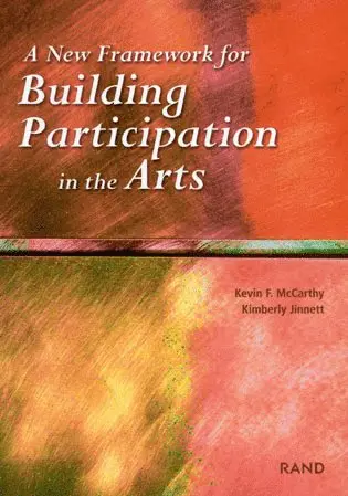 Kevin F. McCarthy, Kimberly Jinnett - New Framework for Building Participation in the Arts, Häftad. Tillgänglighet: Tillfälligt slut