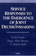 Service Responses to the Emergence of Joint Decisionmaking