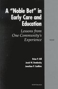 A Noble Bet in Early Care and Education