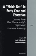 A Noble Bet in Early Care and Education