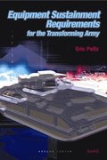 Equipment Sustainment Requirements for the Transforming Army
