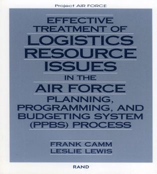 Frank Camm, Leslie Lewis - Effective Treatment of Logistics Resource Issues in the Air Force Planning, Programming and Budgeting System (PPBS) Process, Häftad. Tillgänglighet: Tillfälligt slut