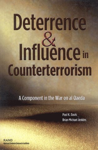 Paul K. Davis, B.M. Jenkins - Deterrence and Influence in Counterterrorism, Häftad. Tillgänglighet: Tillfälligt slut